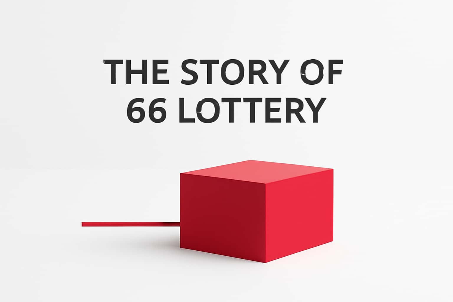 The Story of 66 Lottery Interface